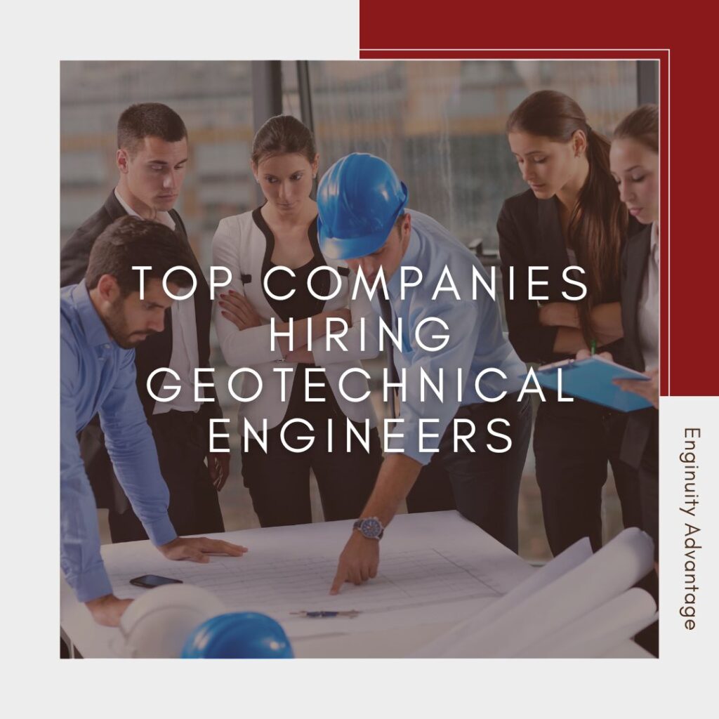 Top Companies Hiring Geotechnical Engineers - working on docs